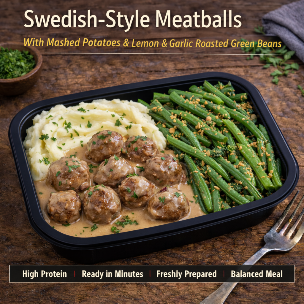 Swedish style meatballs with Mashed potatoes, Lemon & Garlic roasted green beans
